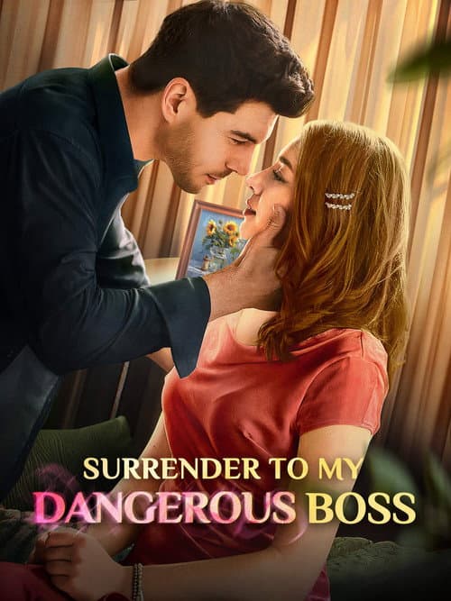 Постер: Surrender to My Dangerous Boss