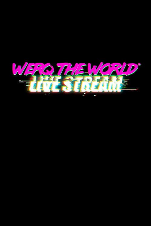 Постер: Werq The World Live Stream