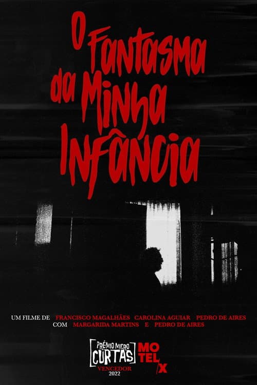 Постер: O Fantasma da Minha Infância