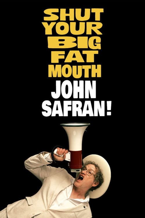 Постер: Shut Your Big Fat Mouth John Safran