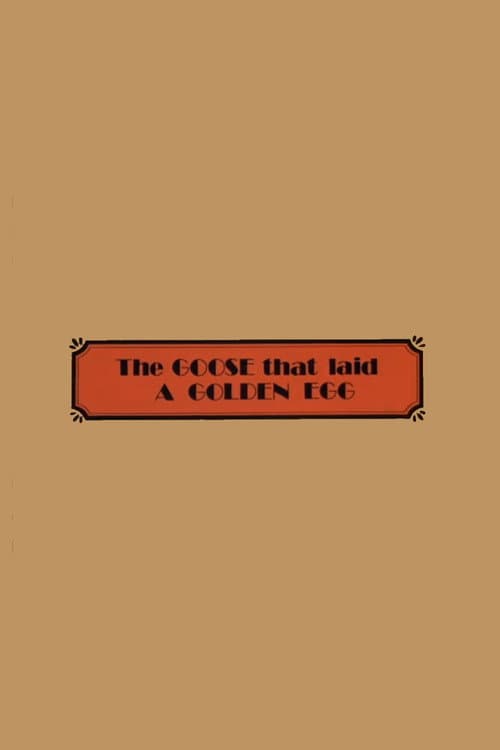 Постер: The Goose That Laid a Golden Egg