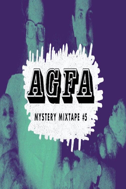 Постер: AGFA Mystery Mixtape #5: Haunted Lives