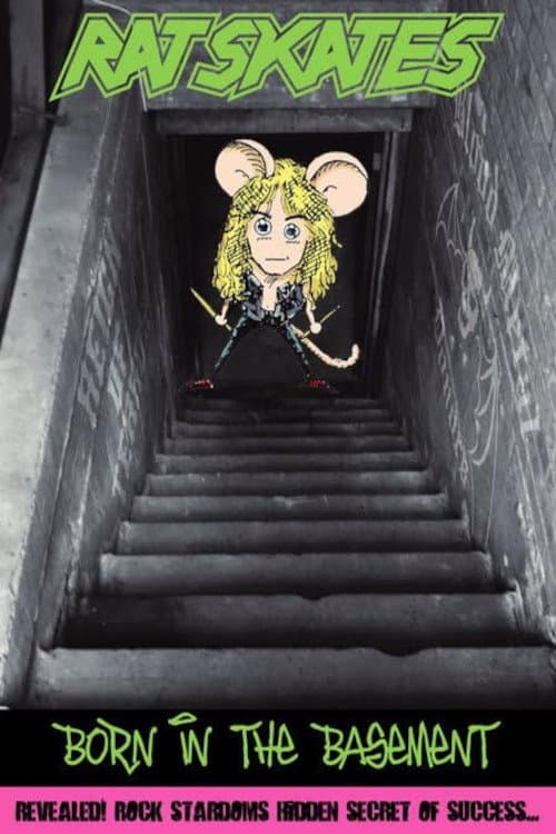 Постер: Rat Skates: Born in the Basement