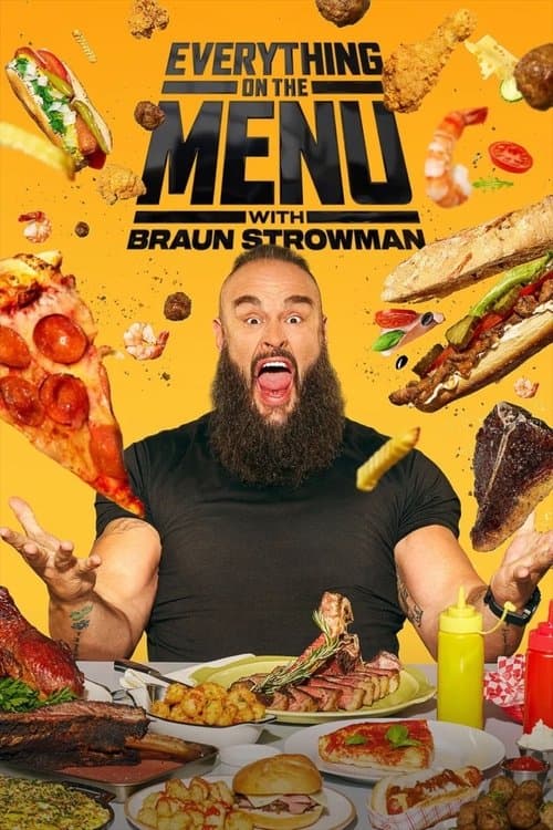 Постер: Everything on the Menu with Braun Strowman
