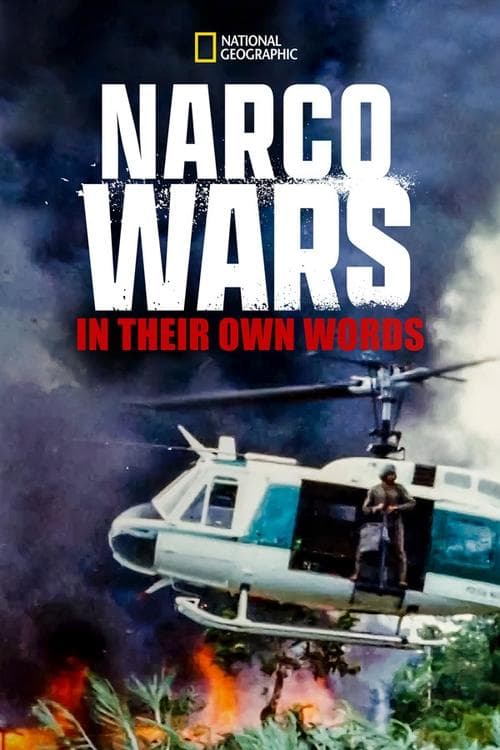 Постер: Narco Wars: In Their Own Words