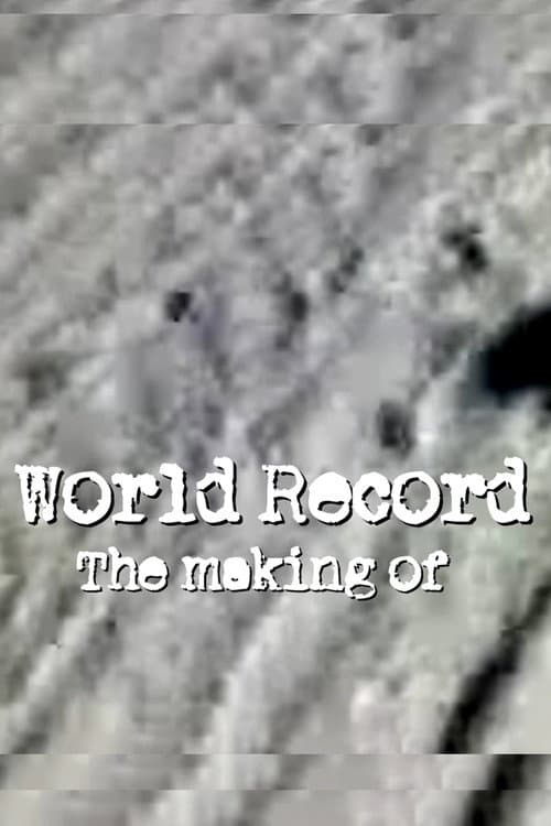 Постер: Neil Young & Crazy Horse: World Record: The Making Of - A Chronicle of the Music