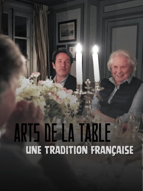 Постер: Arts de la table, une excellence française