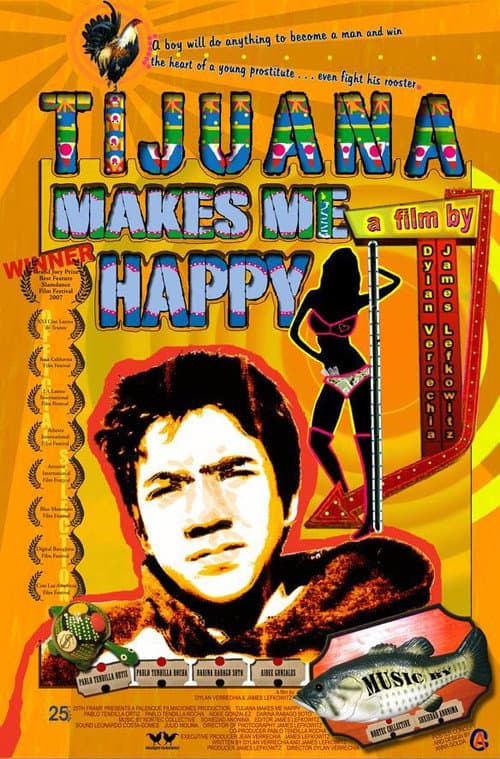 Постер: Tijuana Makes Me Happy