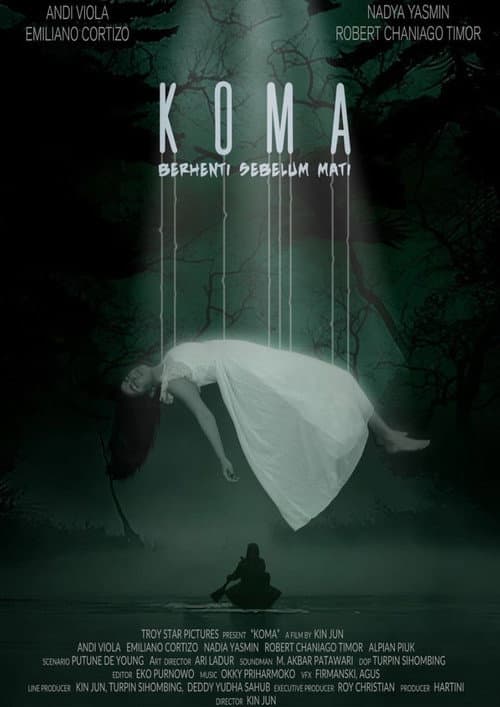 Постер: Koma: Berhenti Sebelum Mati
