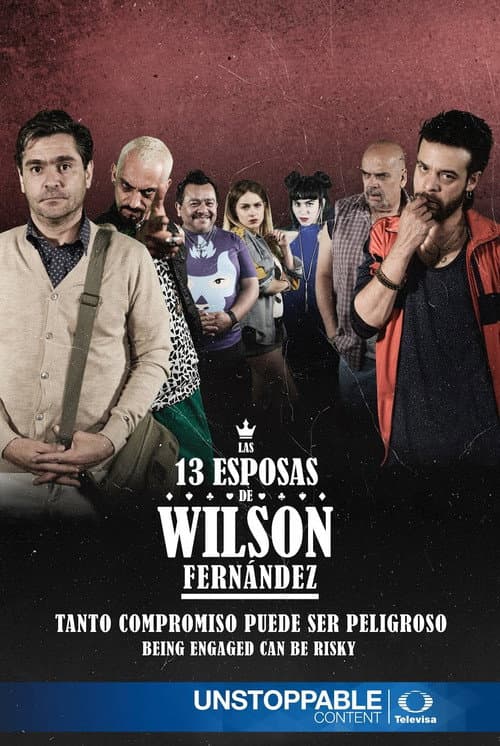 Постер: Las 13 Esposas de Wilson Fernández