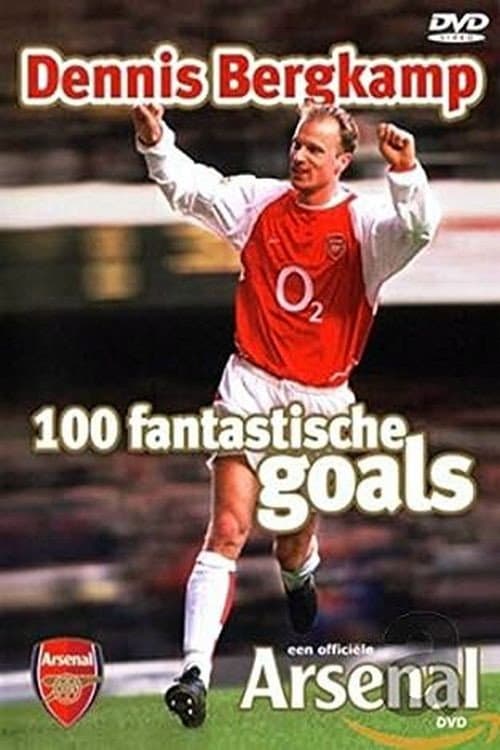 Постер: Arsenal Centurions - 100 Goals of Dennis Bergkamp