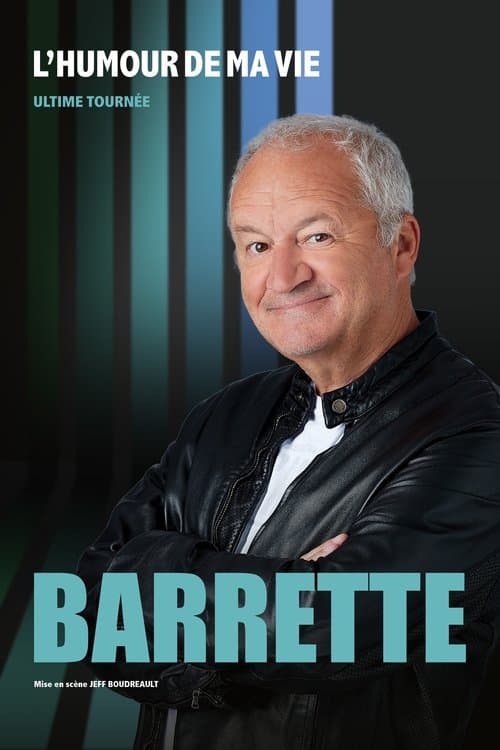 Постер: Barrette : L'humour de ma vie