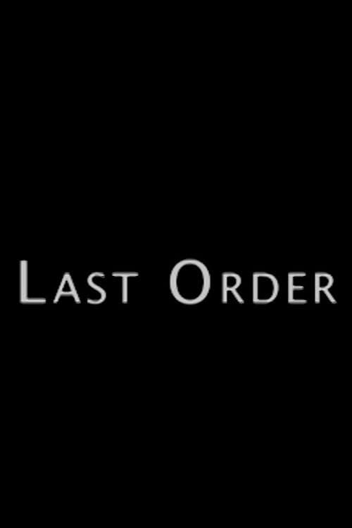 Постер: Last Order