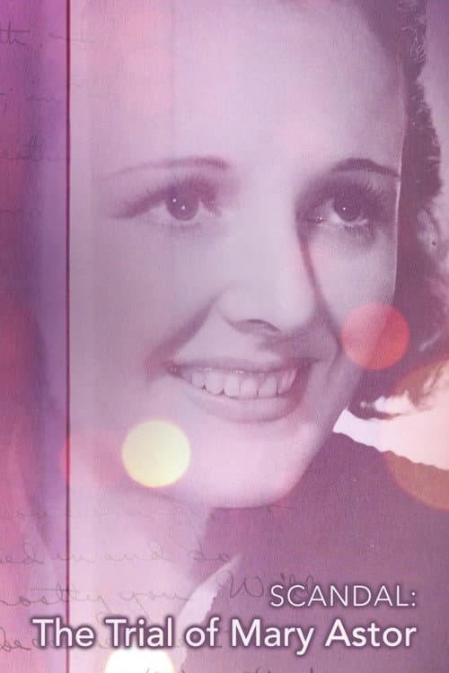 Постер: Scandal: The Trial of Mary Astor