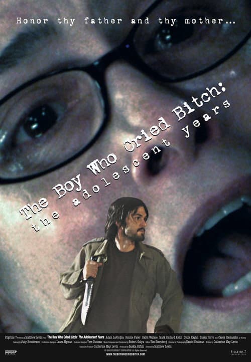 Постер: The Boy Who Cried Bitch: The Adolescent Years