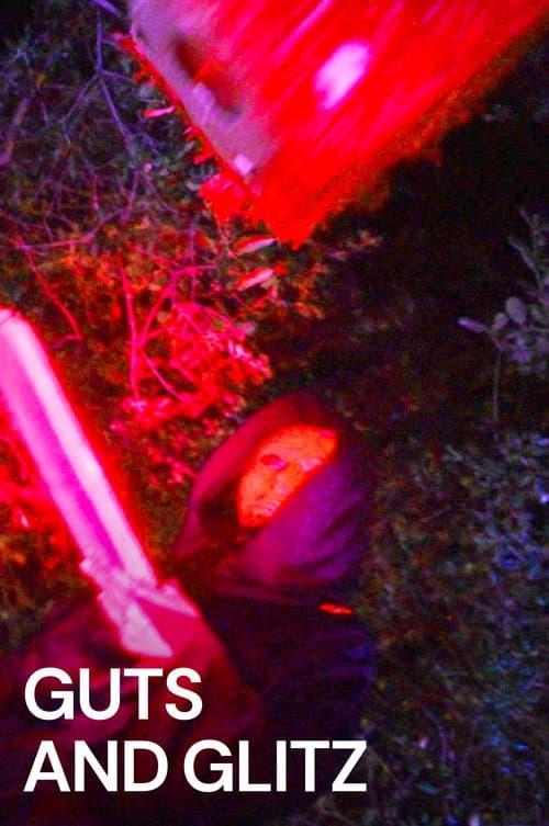 Постер: Guts and Glitz