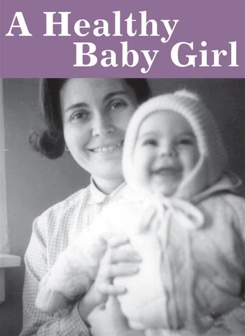 Постер: A Healthy Baby Girl