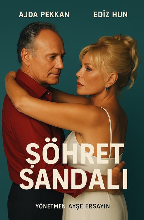 Постер: Şöhret Sandalı