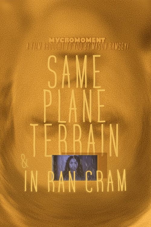 Постер: Same Plane Terrain & In Ran Cram