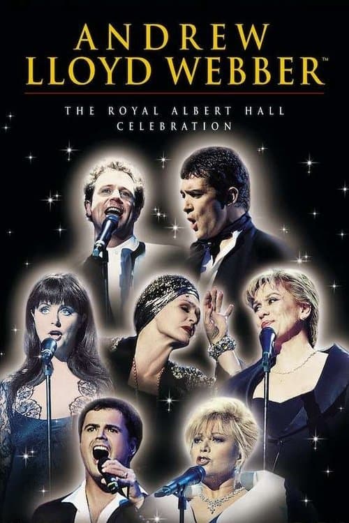Постер: Andrew Lloyd Webber: The Royal Albert Hall Celebration