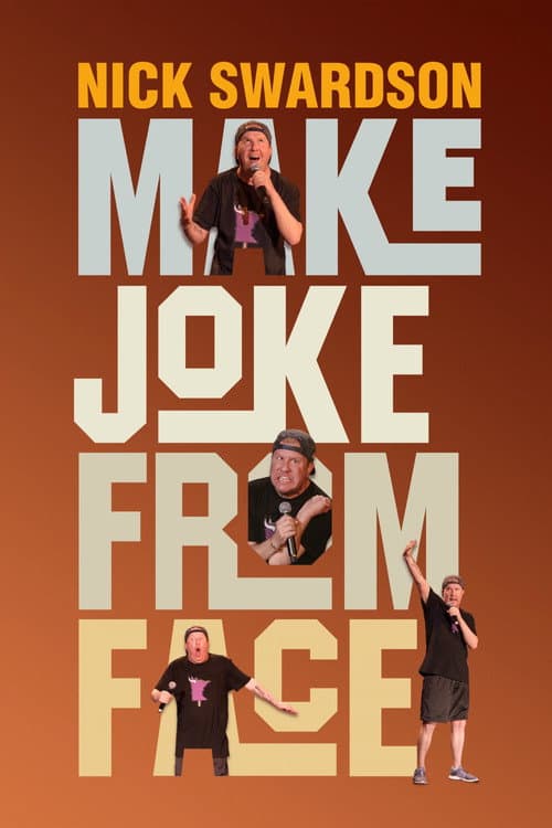Постер: Nick Swardson: Make Joke from Face