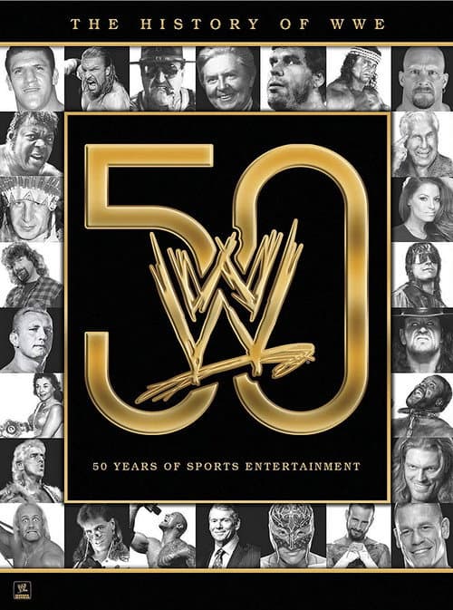 Постер: The History of WWE: 50 Years of Sports Entertainment