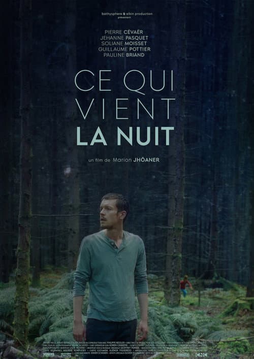 Постер: Ce qui vient la nuit