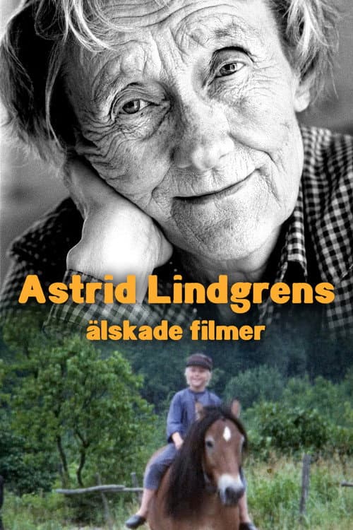 Постер: Astrid Lindgrens älskade filmer