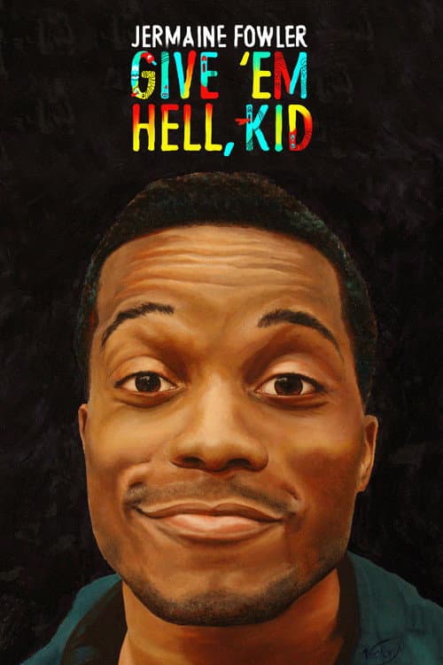 Постер: Jermaine Fowler: Give 'Em Hell, Kid