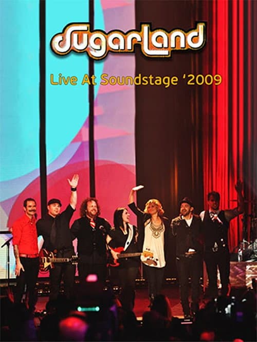 Постер: SUGARLAND - Live at SoundStage 2009
