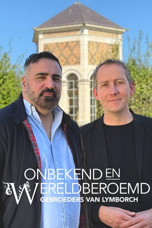 Постер: Onbekend en Wereldberoemd: De Gebroeders Van Lymborch