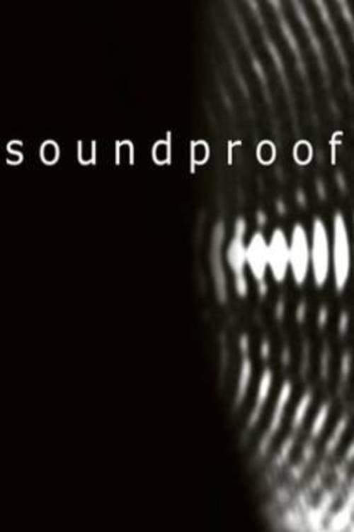 Постер: Soundproof