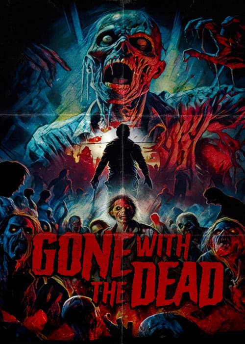 Постер: Gone with the Dead