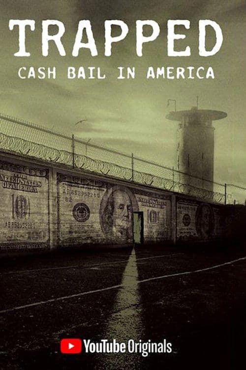 Постер: Trapped: Cash Bail In America