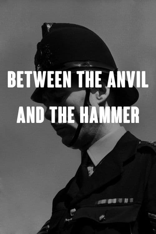 Постер: Between the Anvil and the Hammer