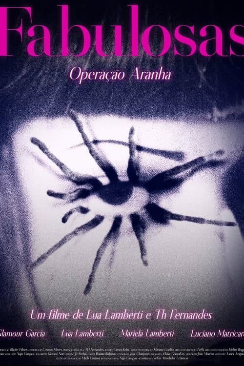 Постер: Fabulosas – Operação Aranha