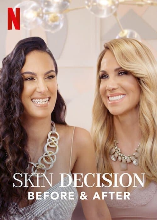 Постер: Skin Decision: Before and After