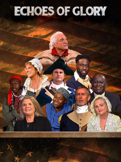 Постер: Echoes of Glory, Heroes from the American Revolution