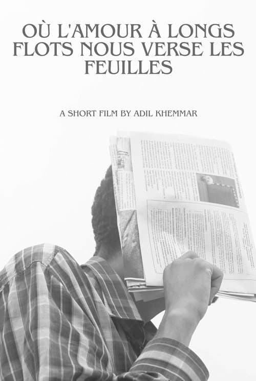 Постер: Où l'amour à longs flots nous verse les feuilles