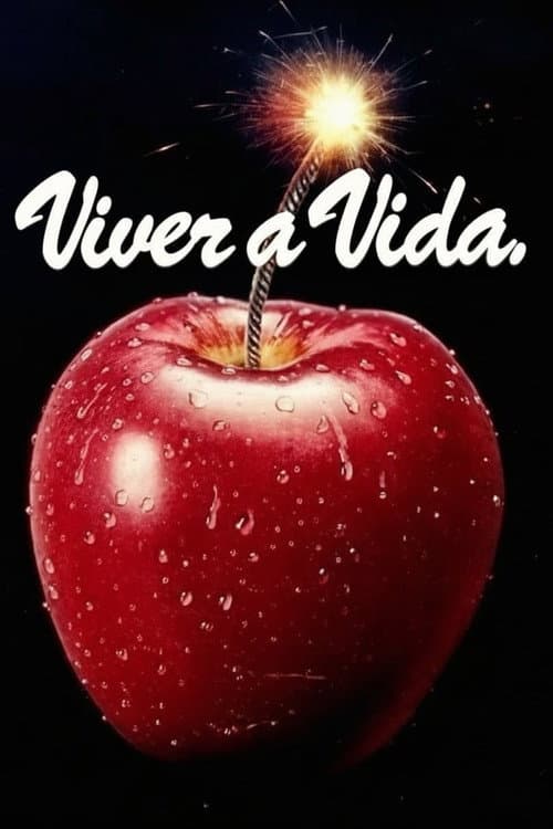 Постер: Viver a Vida