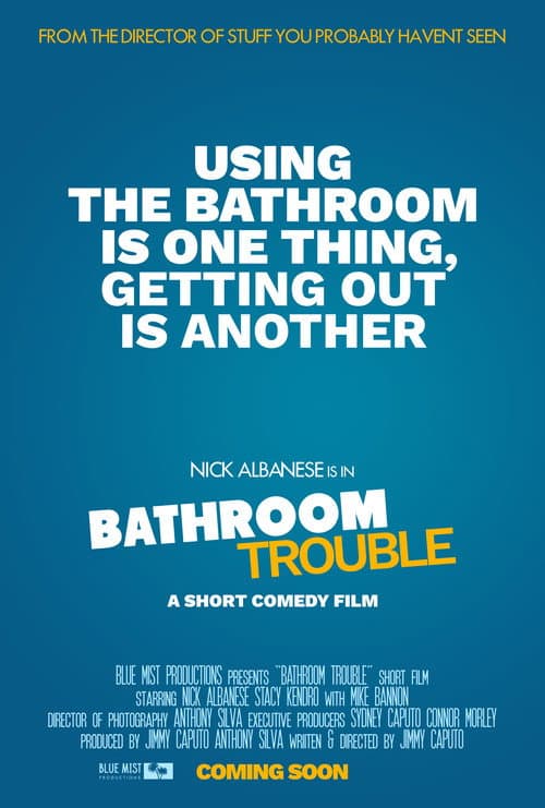 Постер: Bathroom Trouble