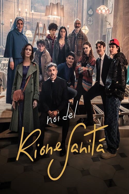 Постер: Noi del Rione Sanità