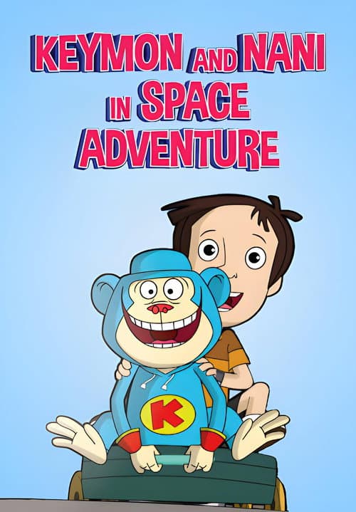 Постер: Keymon and Nani in Space Adventure