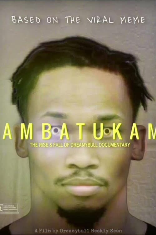 Постер: Ambatukam: The Rise & Fall of Dreamybull