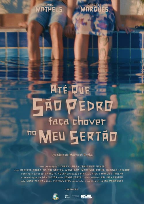 Постер: Até que São Pedro faça chover no meu Sertão