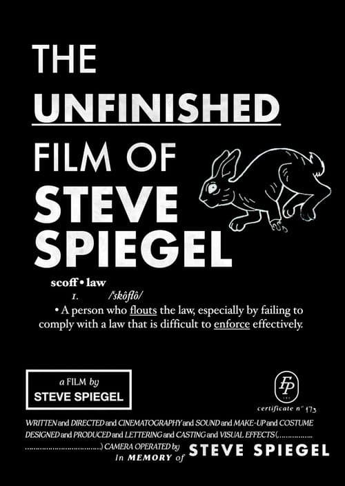 Постер: The Unfinished Film Of Steve Spiegel