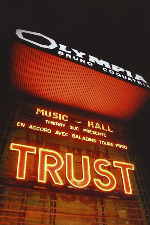Постер: Trust - A L'Olympia