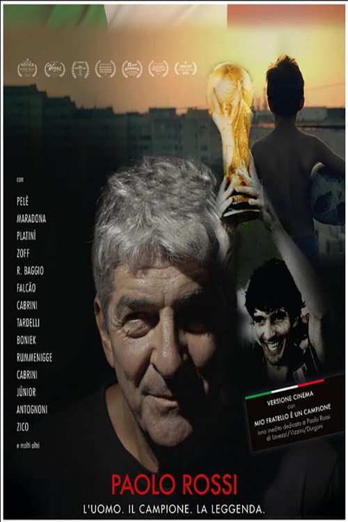 Постер: Paolo Rossi - L'uomo. Il campione. La leggenda
