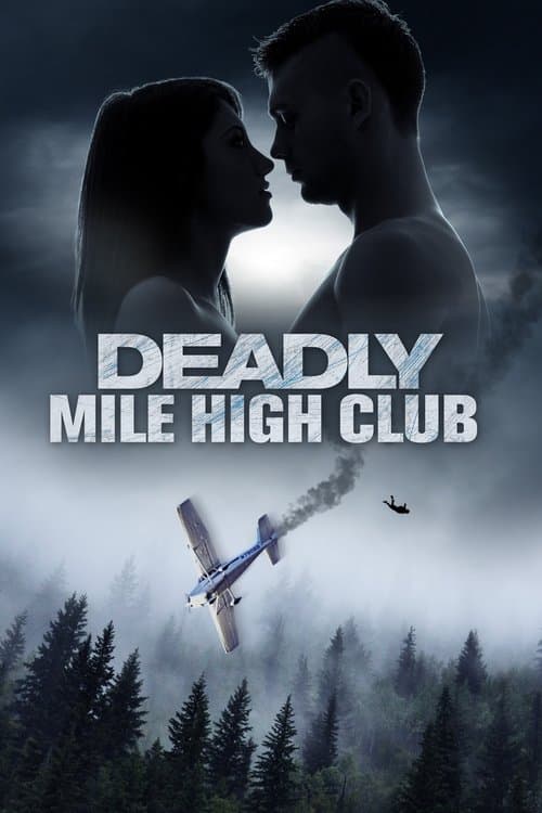 Постер: Deadly Mile High Club