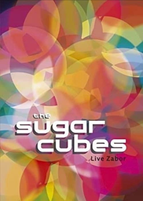 Постер: The Sugarcubes: Live Zabor